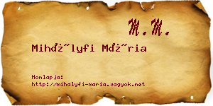Mihályfi Mária névjegykártya